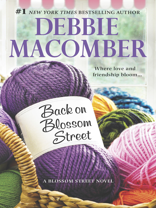 Title details for Back on Blossom Street by Debbie Macomber - Wait list